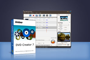 ImTOO DVD Creator 7